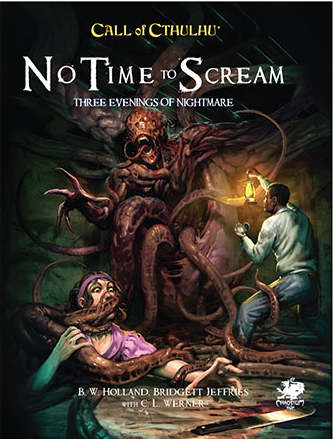 Call Of Cthulhu - No Time To Scream Hardcover